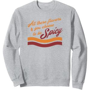 image:imageMaruchan Choose To Be Spicy Humor SweatshirtHeather Grey