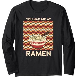 image:imageMaruchan You Had Me At Ramen Noodle Bowl Long Sleeve TShirtBlack