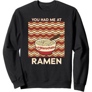 image:imageMaruchan You Had Me At Ramen Noodle Bowl SweatshirtBlack